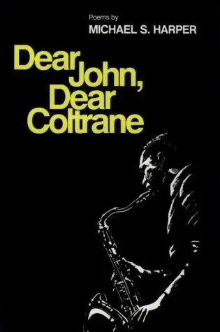 A coleção de poesia de 1970 do Sr. Harper, “Dear John, Dear Coltrane”, foi indicada ao National Book Award. Crédito...Imprensa da Universidade de Illinois