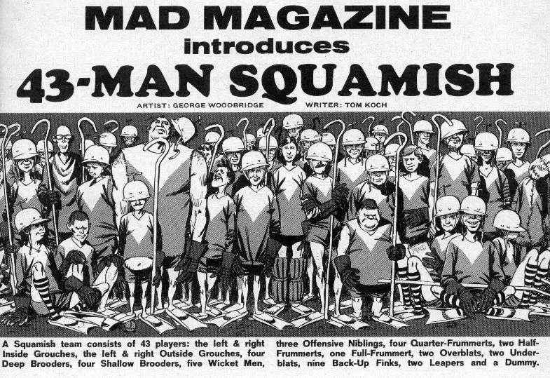 Em 1965, o Sr. Koch foi um dos criadores do Squamish de 43 homens, promovido como um esporte para amadores em todos os lugares. Crédito...Revista Mad