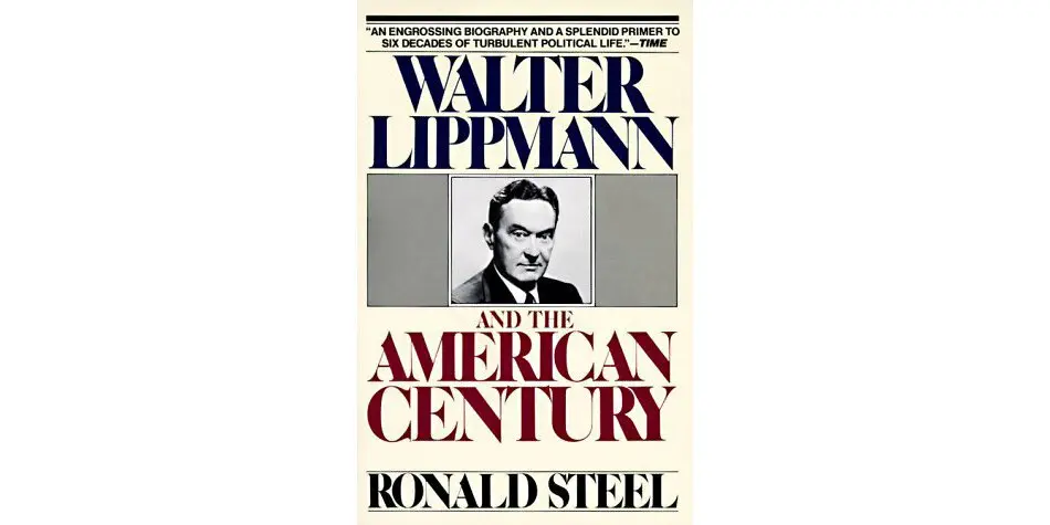 O livro mais conhecido do Sr. Steel, sobre o jornalista Walter Lippmann, tornou-se uma das biografias políticas mais discutidas de sua época e um best-seller. Foi publicado em 1980.